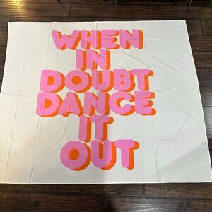 When in Doubt Dance it Out Banner by Society6